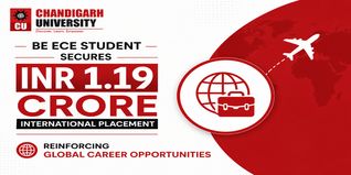 Chandigarh University BE ECE Student Secures INR 1.19 Crore International Placement, Reinforcing Global Career Opportunities